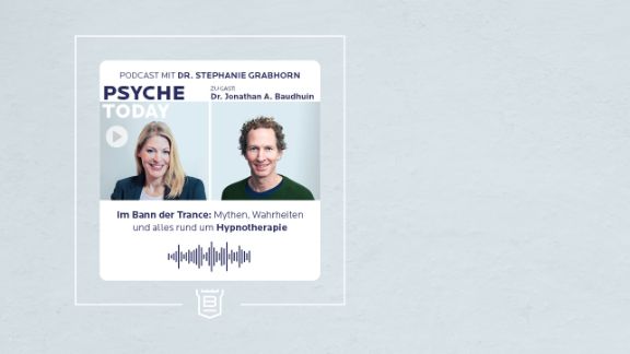 Cover der 6. Episode des PsycheToday Podcast - Im Bann der Trance